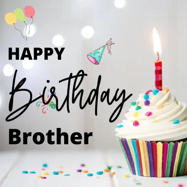 Happy Birthday Wishes for Brother 2 Line