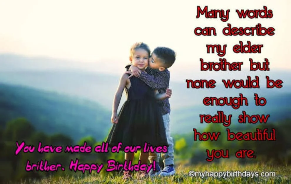 Birthday Wishes for Elder Brother to Make His Day Special