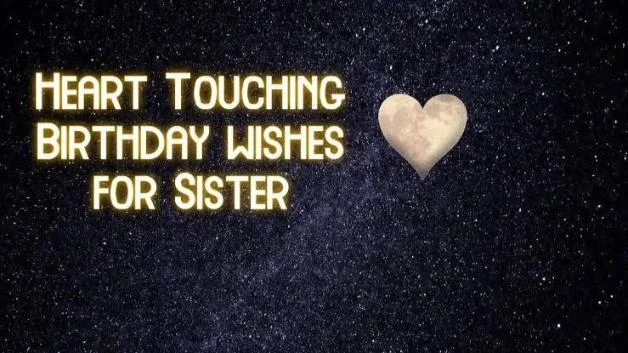 Birthday Wishes for Sister in English