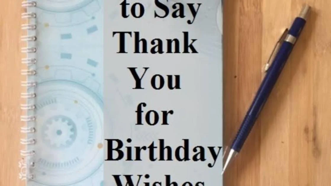 Emotional Thank You Messages for Birthday Wishes