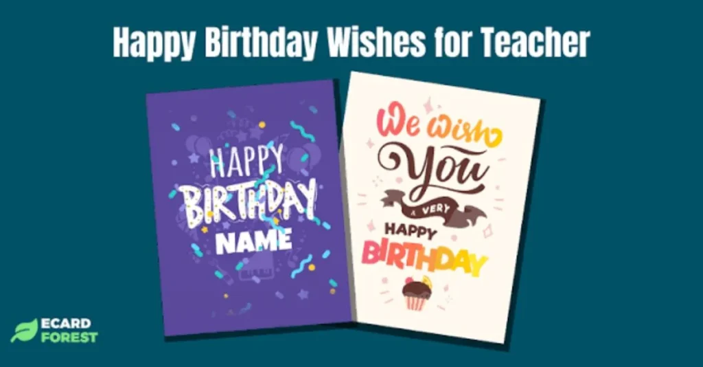 Heart Touching Birthday Wishes for Teacher