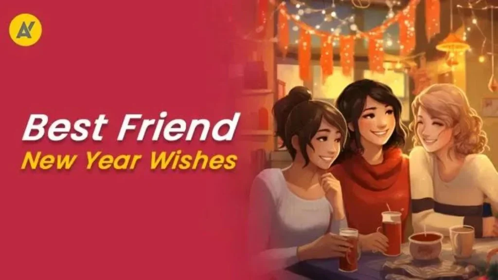 Heart Touching New Year Wishes for Friends