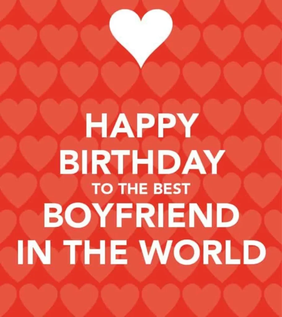 Romantic Happy Birthday Wishes for Boyfriend