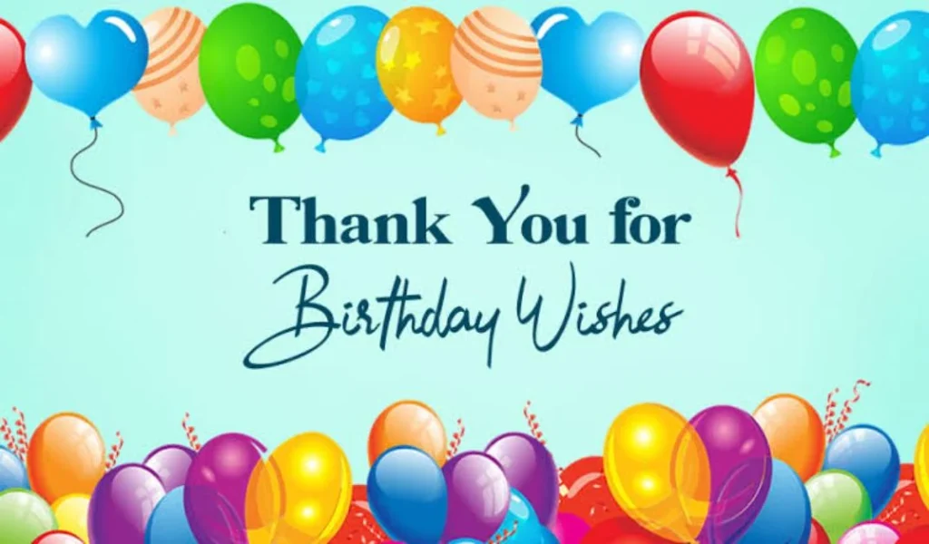 Thank You for Birthday Wishes from Friends